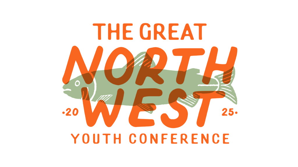 The Great Northwest Youth Conference 2025